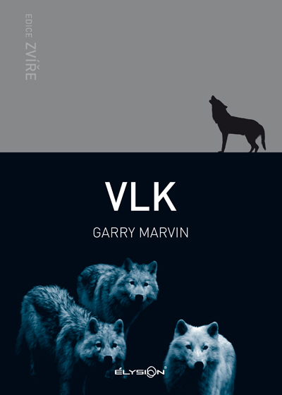 Vlk [edice Zvíře]